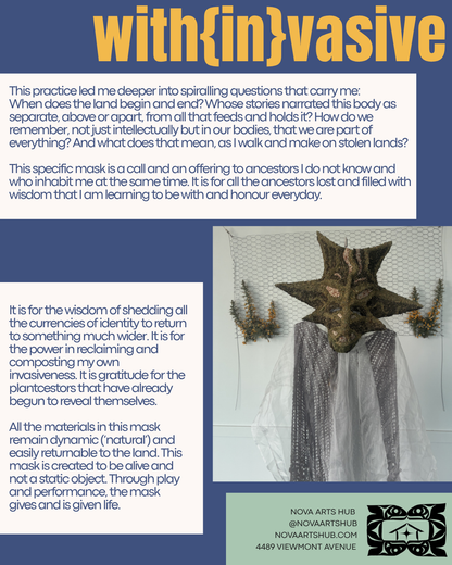 MASK MAKING WITH{IN}VASIVES: REFLECTIONS ON ANCESTRAL MIGRATION
