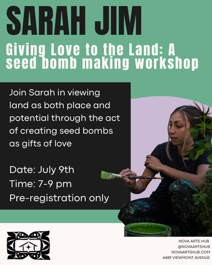 Workshop with Sarah Jim: Giving Love to the Land: A seed bomb making workshop