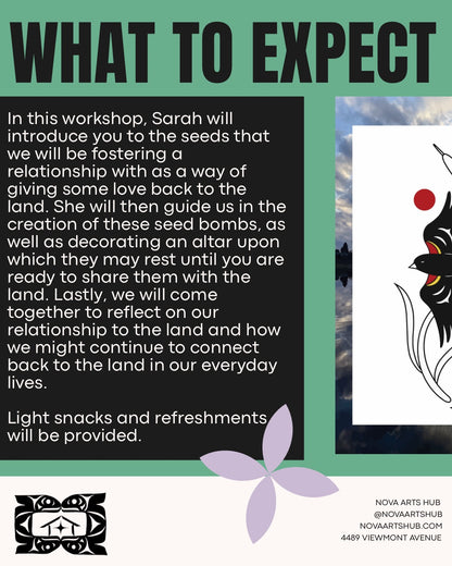 Workshop with Sarah Jim: Giving Love to the Land: A seed bomb making workshop